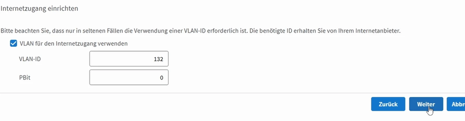 Aktiviertes Internet-VLAN mit VLAN-ID 132 und PBit 0